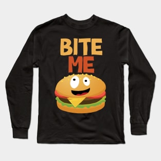 Bite Me Burger Long Sleeve T-Shirt